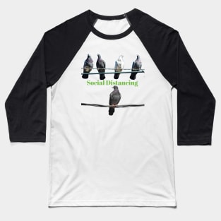 Birds Social Distancing T-shirt Baseball T-Shirt